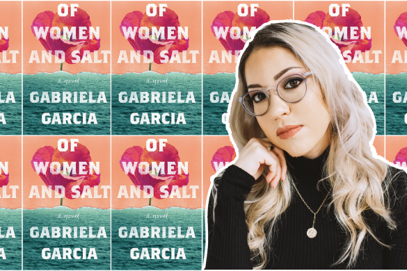 of women and salt gabriela garcia