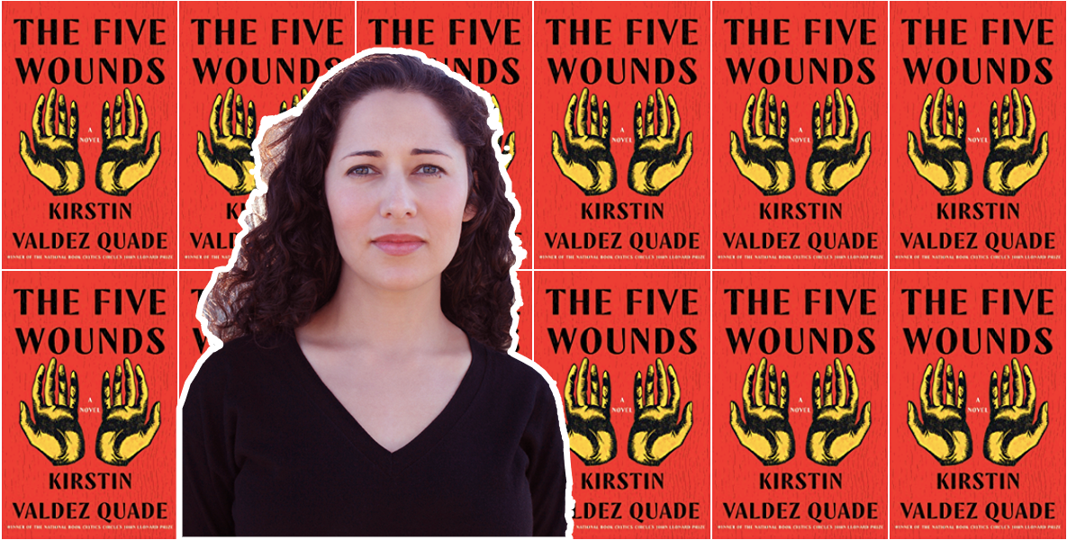 Kristin Valdez Quade her novel "The Five Wounds"