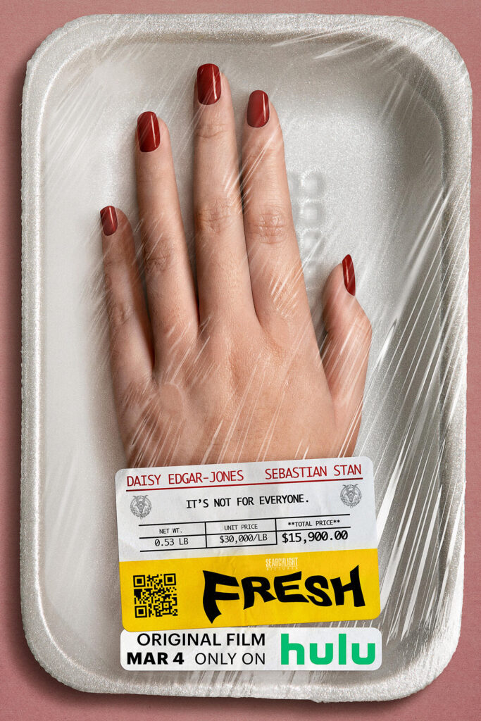 Fresh -- “FRESH” follows Noa (Daisy Edgar-Jones), who meets the alluring Steve (Sebastian Stan) at a grocery store and – given her frustration with dating apps – takes a chance and gives him her number. After their first date, Noa is smitten and accepts Steve’s invitation to a romantic weekend getaway. Only to find that her new paramour has been hiding some unusual appetites. (Courtesy of Searchlight Pictures.)