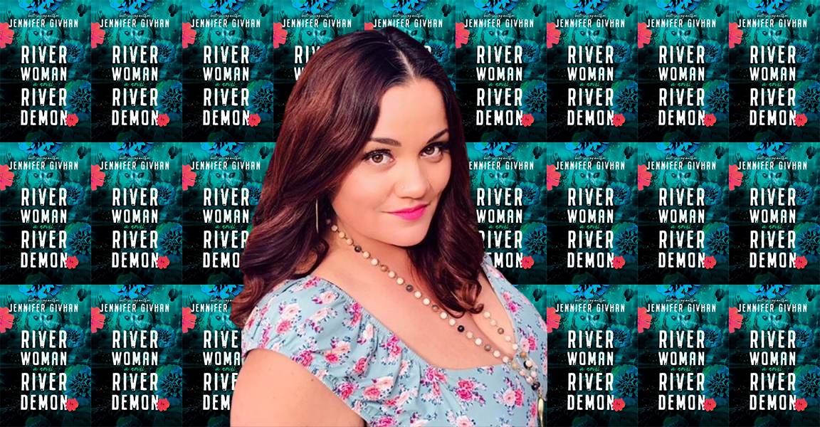 Q+A With Jennifer Givhan, Author of ‘River Woman, River Demon’