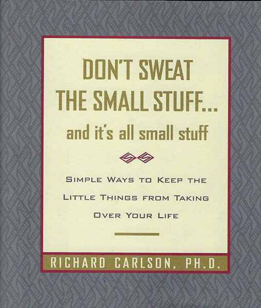 Don't Sweat the Small Stuff book cover (one of the best-selling self-help books)