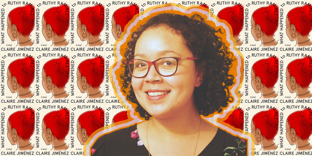 Q+A With Claire Jiménez, Author of ‘What Happened to Ruthy Ramirez’