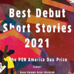 Latinx short stories: “Salt” by Alberto Reyes Morgan from PEN America Best Debut Short Stories 2021 