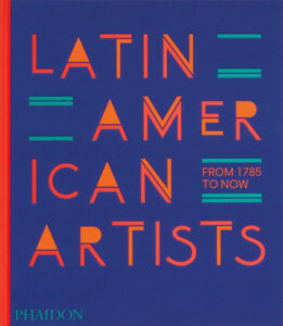"Latin American Artists: From 1785 to Now" book cover (Latinx books list)