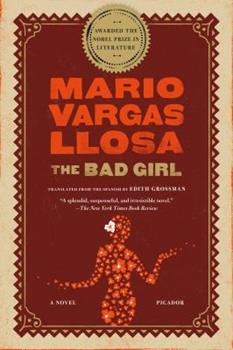 Mario Vargas Llosa The Bad Girl (Valentine's Day books)