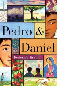 Pedro & Daniel by Frederico Erebia, Illustrated by Julie Kwon