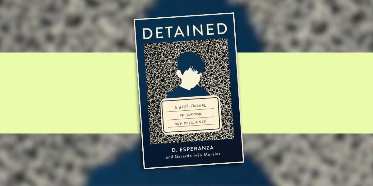 We Need the Voice Behind “Detained,” a Memoir of Child Separation